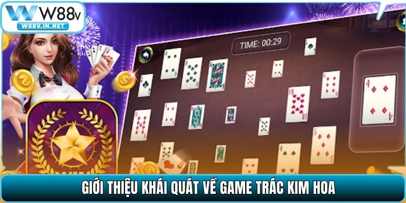 Trác Kim Hoa W88 – So Bài Đỉnh Cao, Thắng Nhanh Dễ Chơi